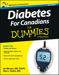 Diabetes For Canadians For Dummies by Ian Blumer