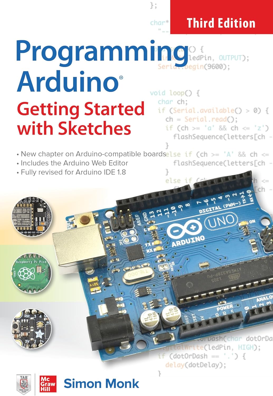 Programming Arduino: Getting Started with Sketches, Third Edition by MONK