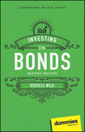 Investing in Bonds For Dummies by Russell Wild