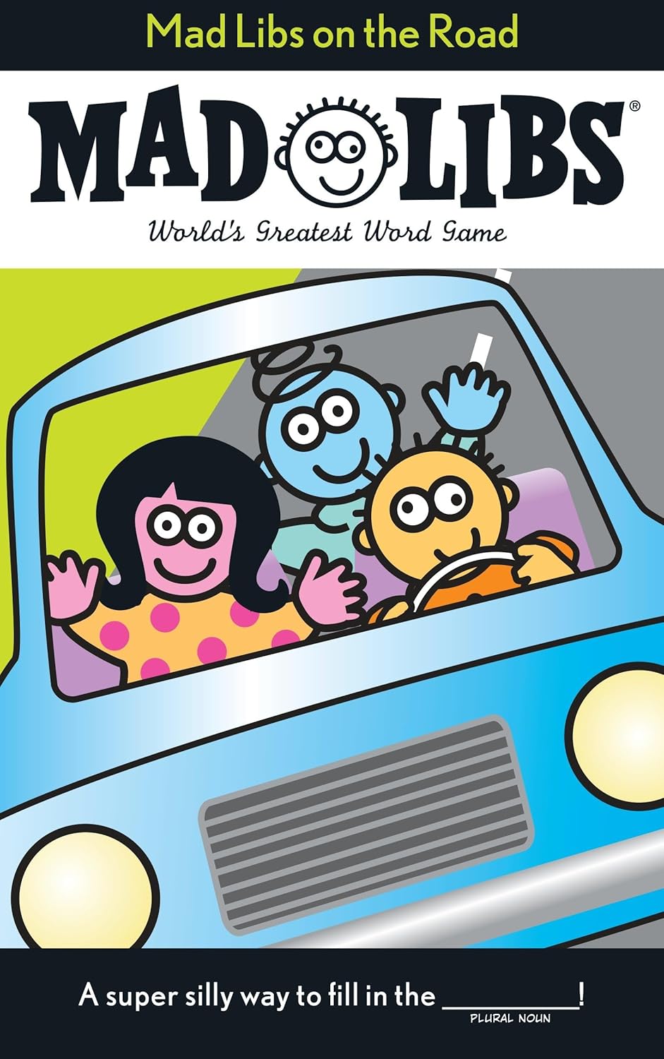 Mad Libs on the Road: World's Greatest Word Game by Roger Price