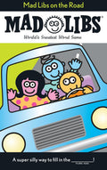 Mad Libs on the Road: World's Greatest Word Game by Roger Price