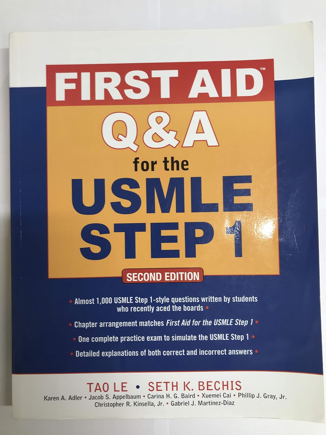 First Aid Q&A for the USMLE Step 1, Second Edition (First Aid USMLE) by Tao Le