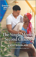 The Single Mom's Second Chance (Sweet Briar Sweethearts, 7) by Kathy Douglass