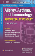 The Washington Manual Allergy, Asthma, and Immunology Subspecialty Consult (The Washington Manual Subspecialty Consult Series) by Dr. ANDREW KAU MD