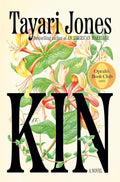 Kin: Oprah's Book Club: A Novel by Tayari Jones