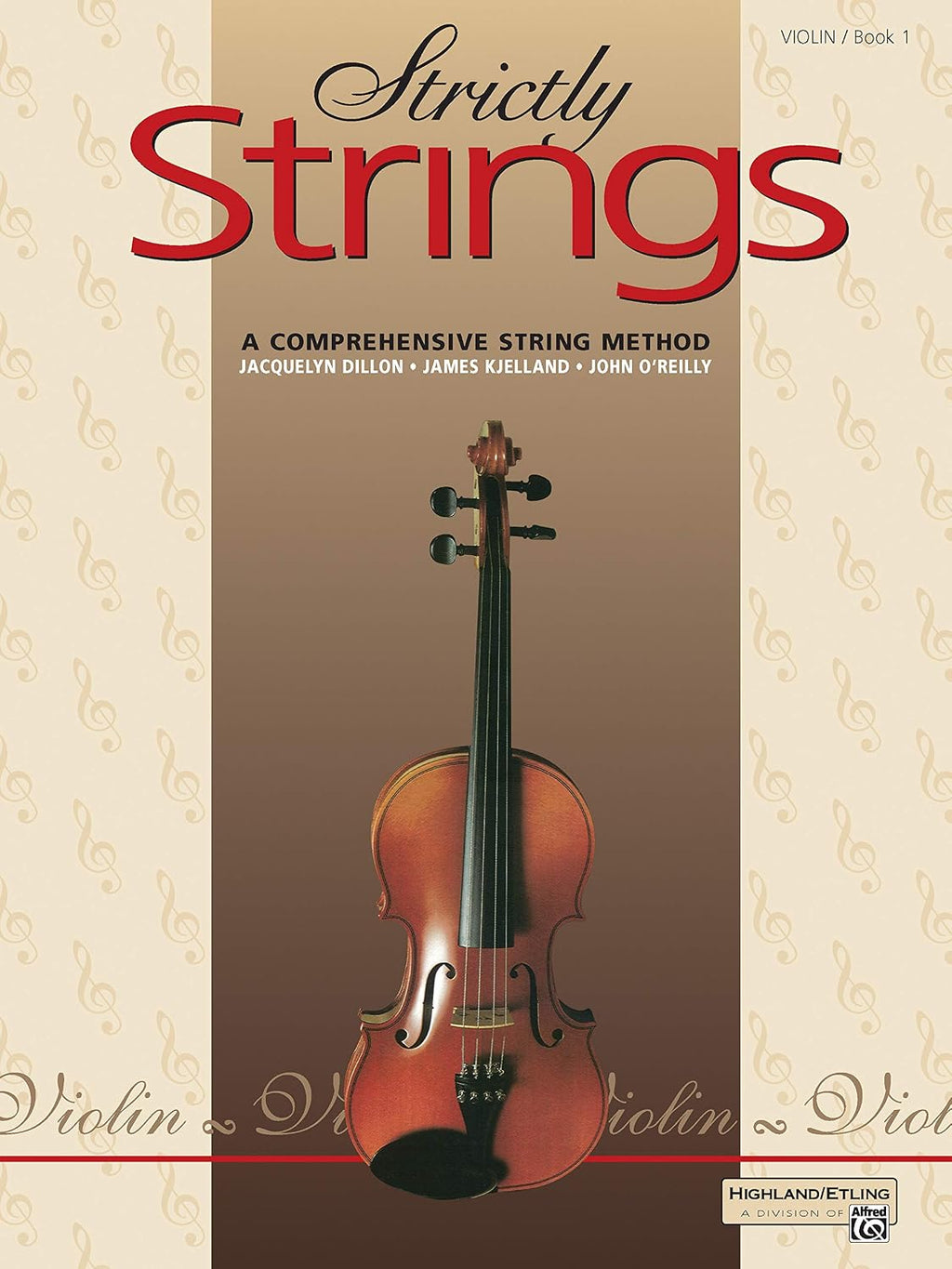 Strictly Strings, Bk 1: Violin by Jacquelyn Dillon