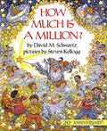 How Much Is a Million?: A Fun Classic Picture Book About Math and Numbers for Kids (Ages 4-8) (Reading Rainbow Books) by David M. Schwartz