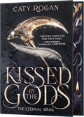 Kissed by the Gods (Deluxe Limited Edition) (The Eternal Wars, 1) by Caty Rogan