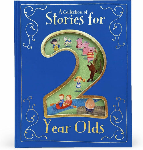 A Collection of Stories for 2 Year Olds by Parragon Books