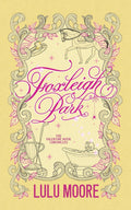 Foxleigh Park: Enemies to lovers, fake marriage, small town romance (The Valentine Nook Chronicles) by Lulu Moore
