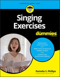 Singing Exercises For Dummies (For Dummies (Music)) by Pamelia S. Phillips