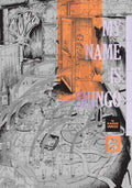 My Name Is Shingo: The Perfect Edition, Vol. 6 by Kazuo Umezz