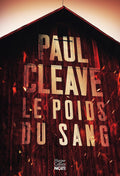 Le poids du sang: Le nouveau thriller 2026 de Paul Cleave, jusqu'où iriez-vous pour arrêter le mal ? by Paul Cleave