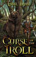 Curse of the Troll: An East of the Sun, West of the Moon Retelling (The Otherworld) by Emma Hamm