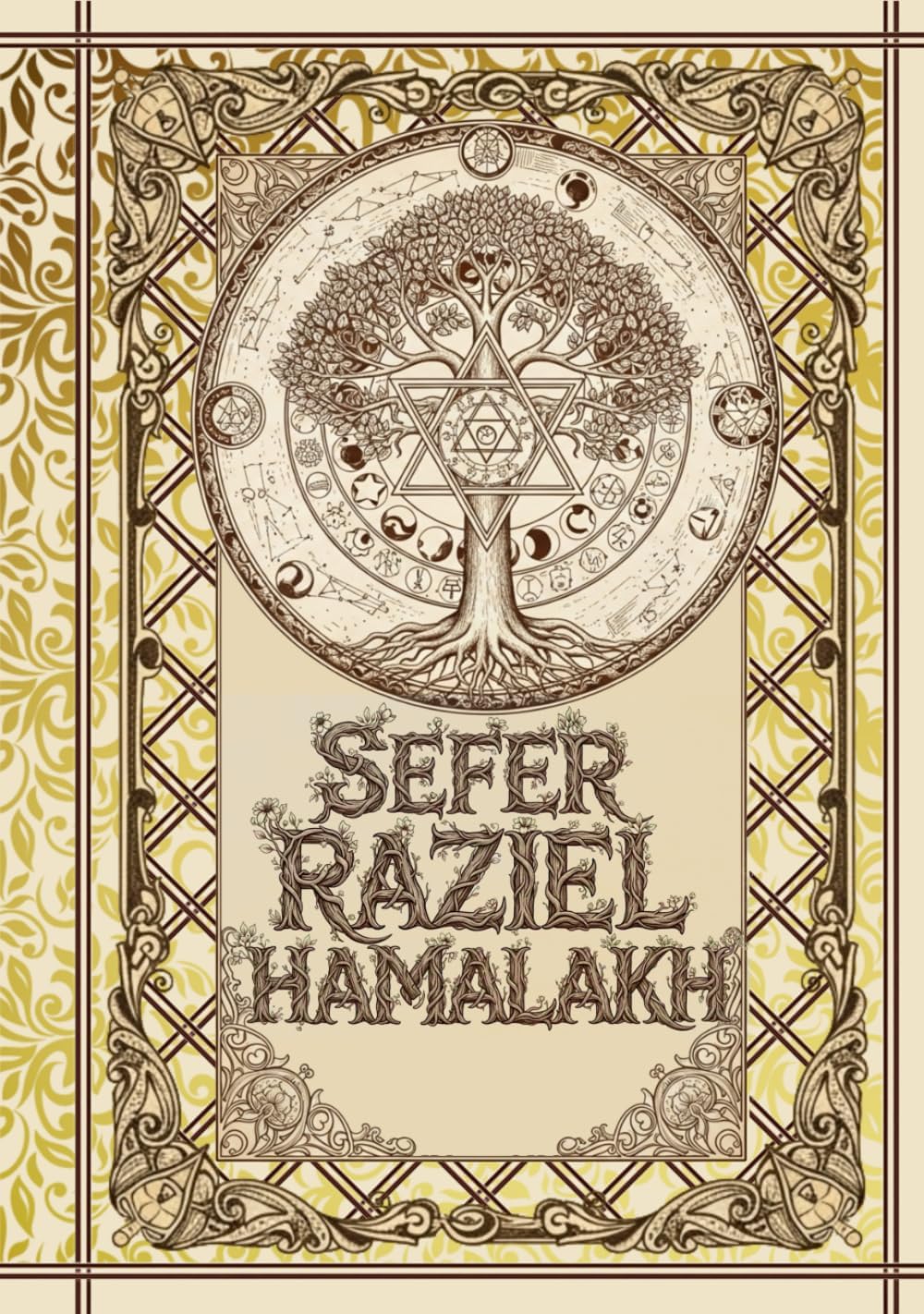 Sefer Raziel HaMalakh: El Libro del Ángel Raziel (Spanish Edition) by Adam HaRishon