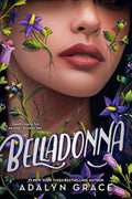 Belladonna by Adalyn Grace