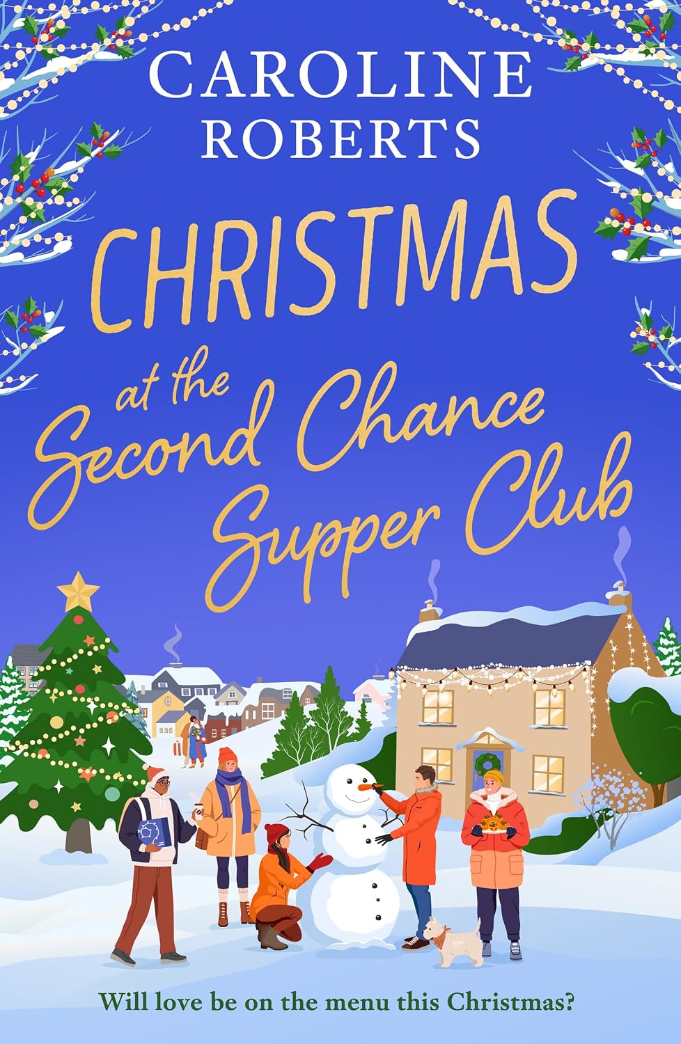 Christmas at The Second Chance Supper Club by Caroline Roberts