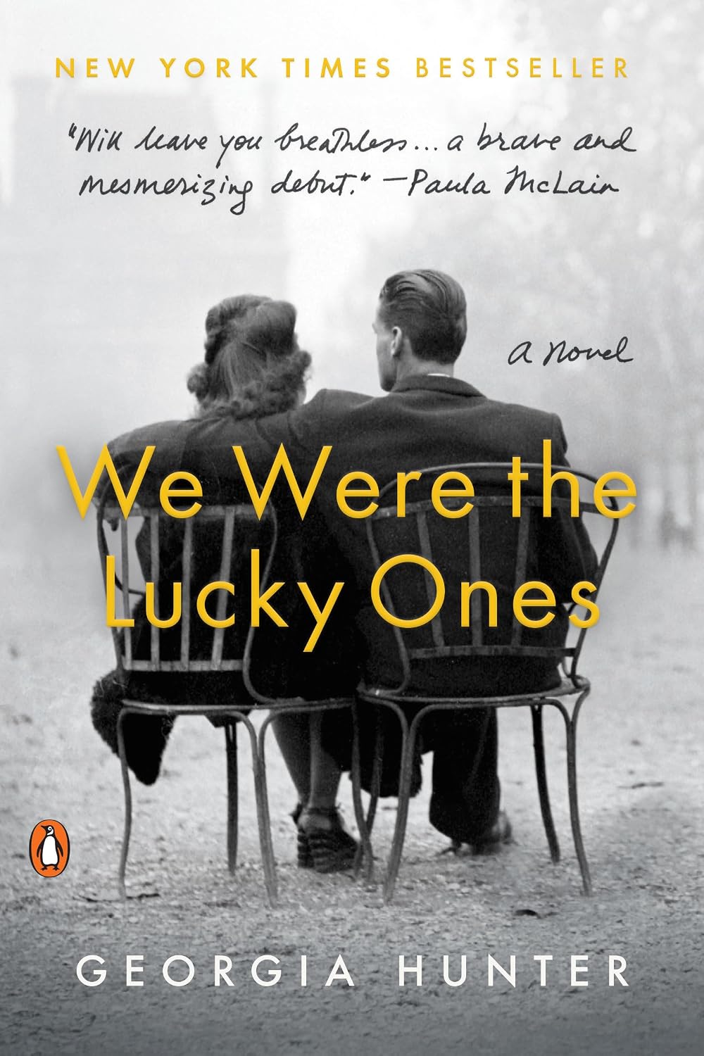 We Were the Lucky Ones: A Novel by Georgia Hunter