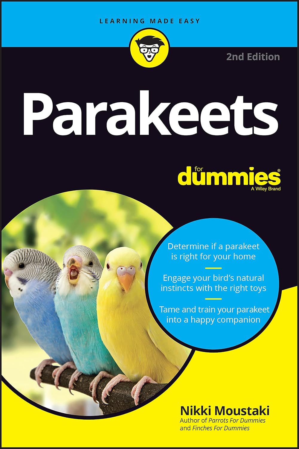 Parakeets For Dummies (For Dummies (Pets)) by Nikki Moustaki
