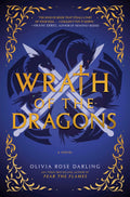 Wrath of the Dragons: A Novel (Fear the Flames) by Olivia Rose Darling