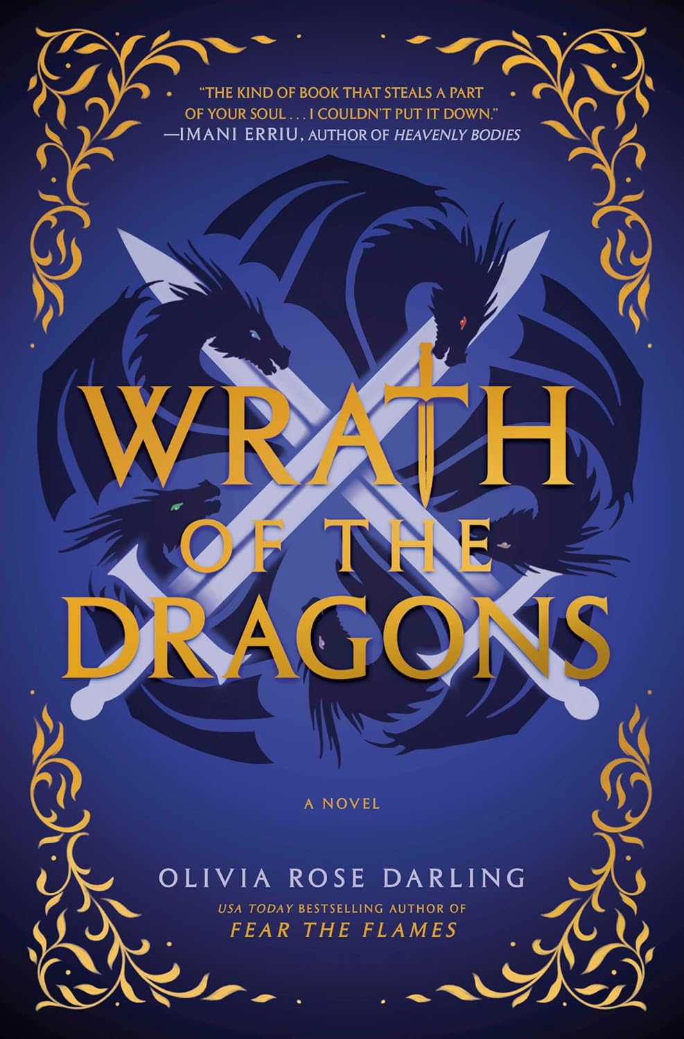 Wrath of the Dragons: A Novel (Fear the Flames) by Olivia Rose Darling