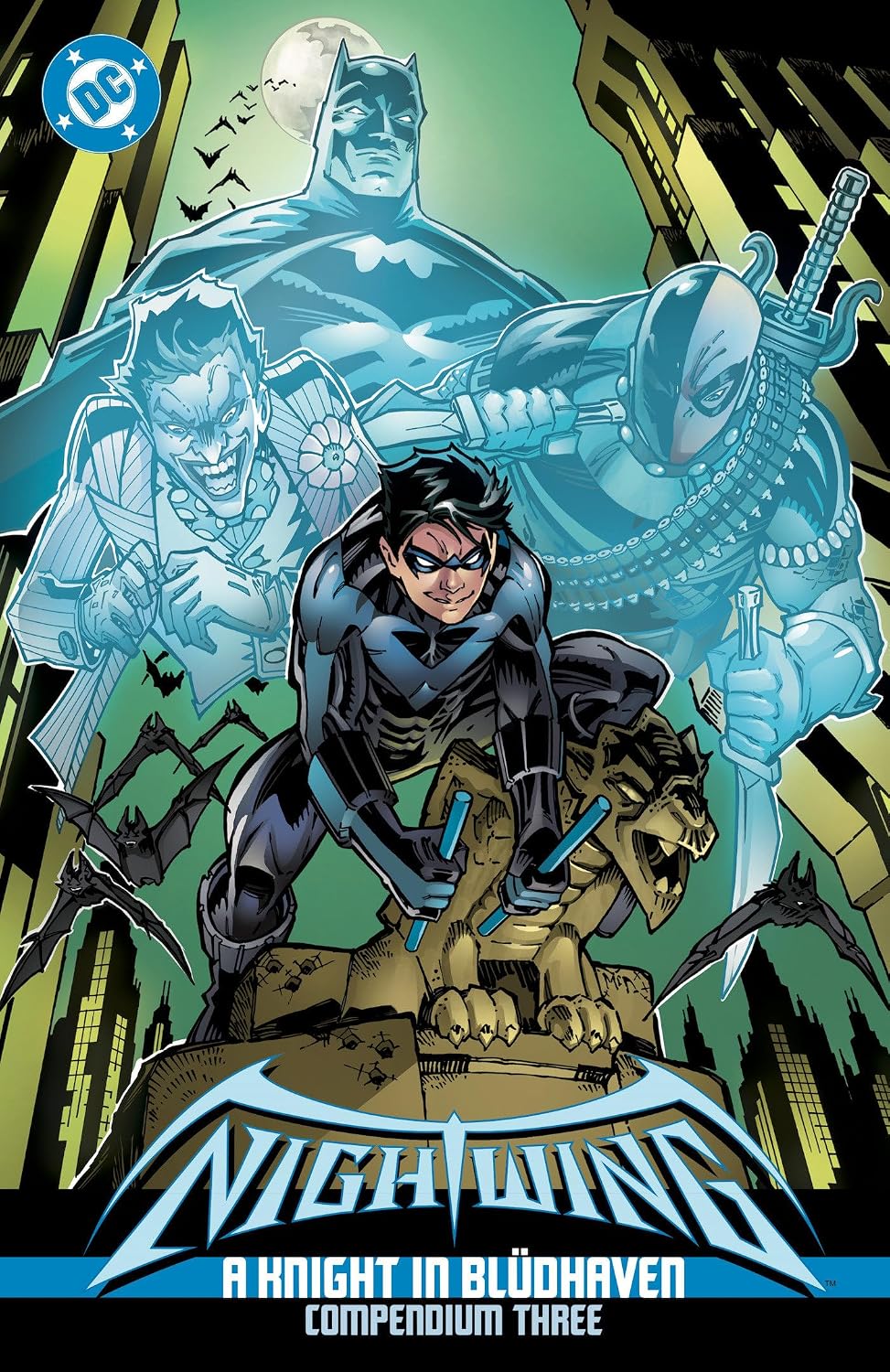 Nightwing: A Knight in Blüdhaven Compendium Three (Nightwing: a Knight in Blüdhaven) by Chuck Dixon