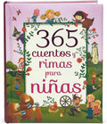 365 Cuentos y Rimas para Ninas/ 365 Tales and Rhymes for Girls (365 Stories and Rhymes Treasury) (Spanish Edition) by Parragon Books