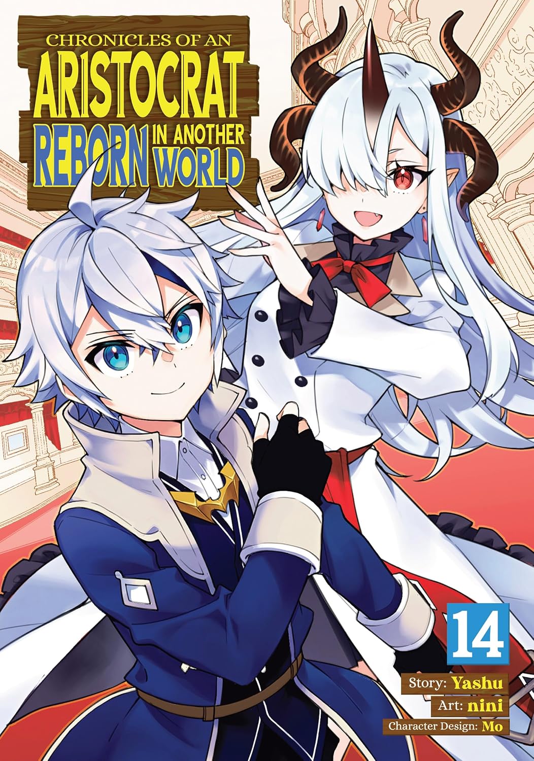Chronicles of an Aristocrat Reborn in Another World (Manga) Vol. 14 by Yashu