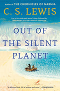 Out of the Silent Planet (The Space Trilogy) by C.S. Lewis