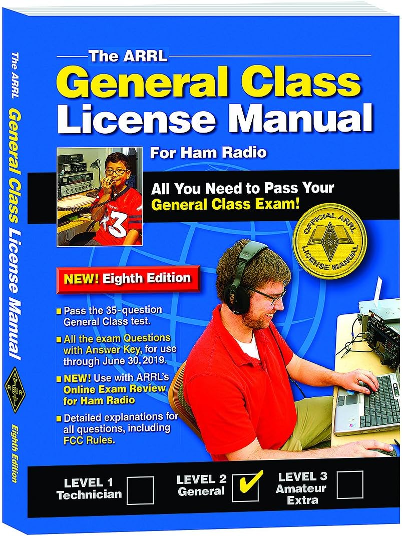 The ARRL General Class License Manual: For Ham Radio (ARRL General Class License Manual for the Radio Amateur) by ARRL Inc.
