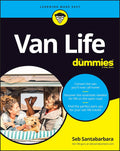 Van Life For Dummies (For Dummies (Travel)) by Sebastian Santabarbara