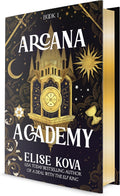 Arcana Academy by Elise Kova