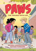 PAWS: The Trouble with Leo: A Graphic Novel by Nathan Fairbairn