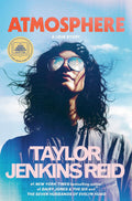 Atmosphere: A GMA Book Club Pick: A Love Story by Taylor Jenkins Reid