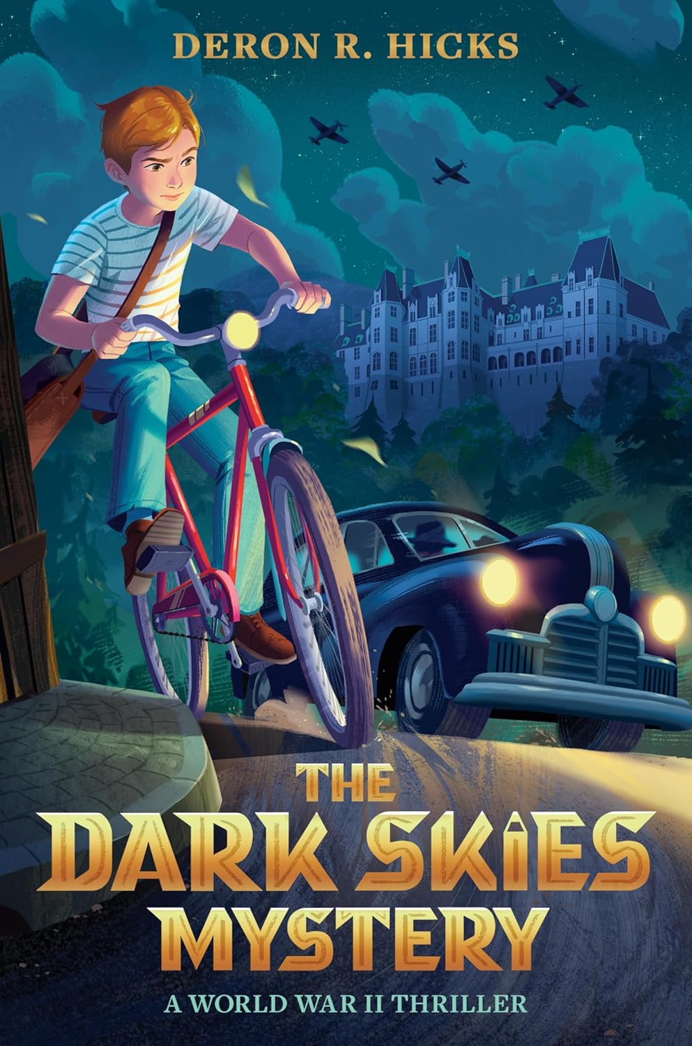 The Dark Skies Mystery: A World War II Thriller: A Propulsive Spy Adventure About a Boy Reporter Exposing Enemy Secrets in 1942 for Kids (Ages 8-12) by Deron R. Hicks