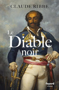 Le Diable noir by Claude Ribbe