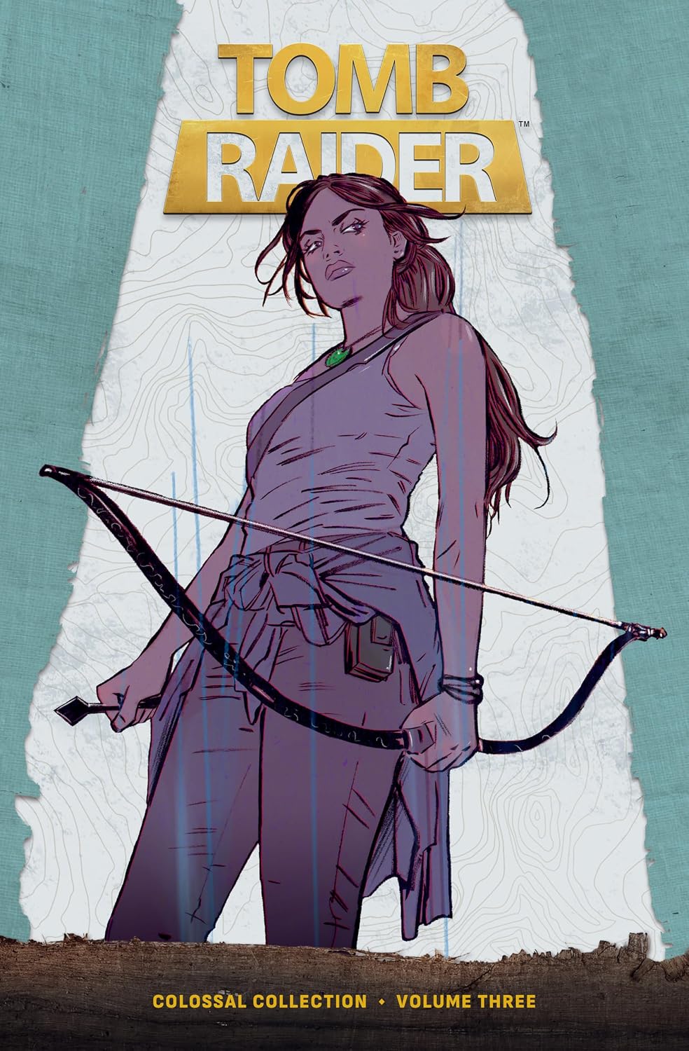 Tomb Raider Colossal Collection Volume 3 by Gail Simone