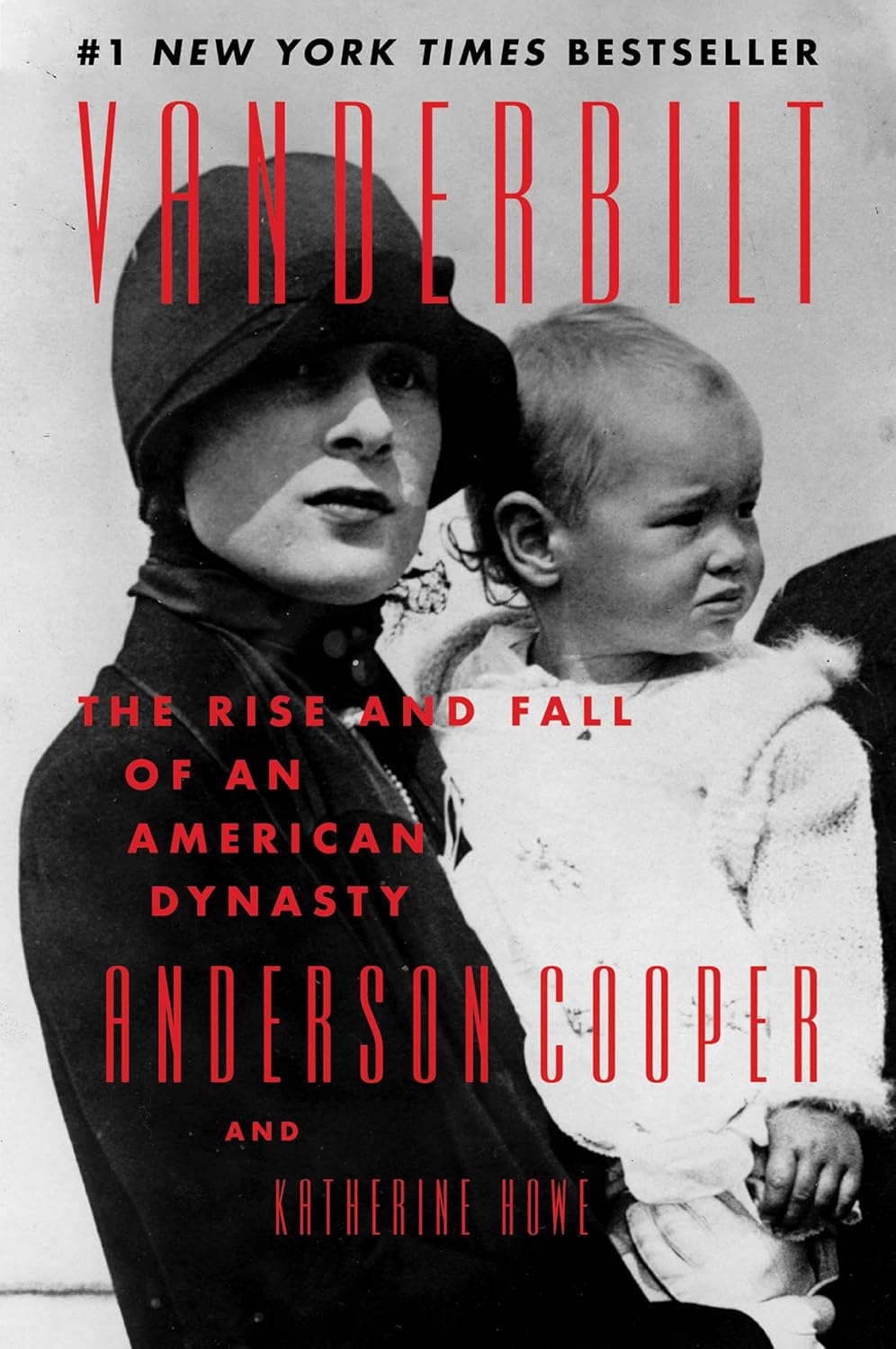 Vanderbilt: The Rise and Fall of an American Dynasty – A #1 NYT Bestselling History by Anderson Cooper