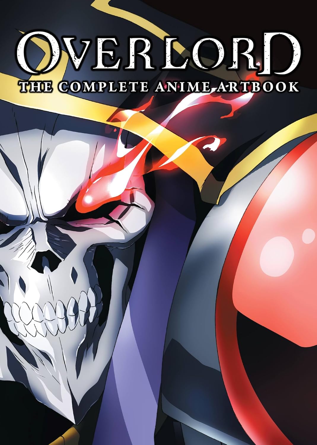 Overlord: The Complete Anime Artbook (Volume 1) by Hobby Book Editorial Department