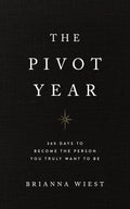 The Pivot Year by Brianna Wiest