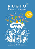 Ejercicios para potenciar la memoria y la concentración (edición exclusiva) (Rubio. Entrena tu mente) by Cuadernos Rubio Cuadernos Rubio
