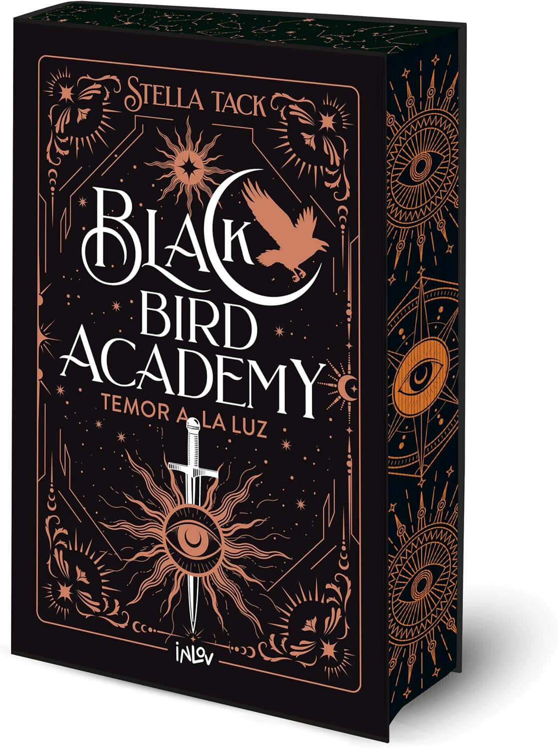 Temor a la luz / Fear of light (2) (Black Bird Academy) (Spanish Edition) by Stella Tack