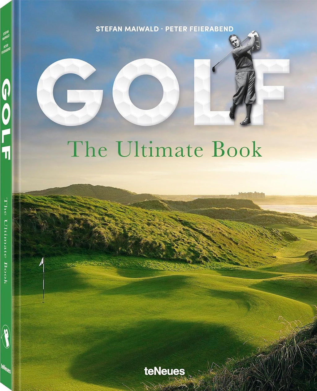 Golf - The Ultimate Book: The Ultimate Book by Stefan Maiwald