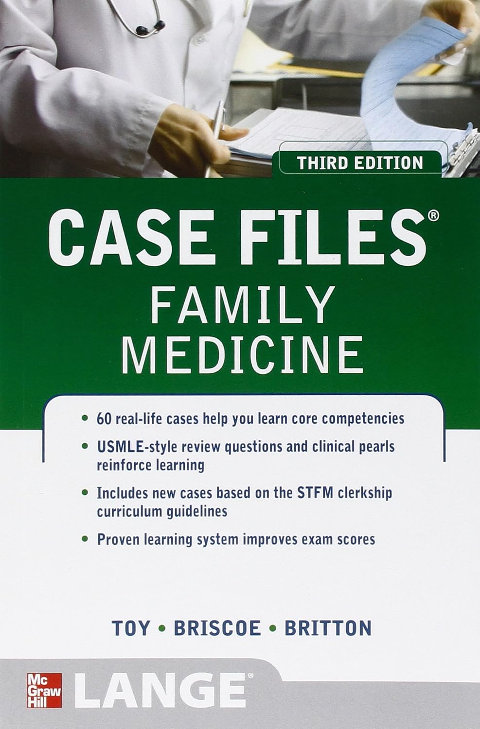 Case Files Family Medicine, Third Edition (LANGE Case Files) by Eugene Toy