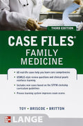 Case Files Family Medicine, Third Edition (LANGE Case Files) by Eugene Toy