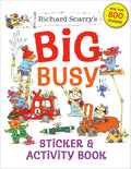 Richard Scarry's Big Busy Sticker & Activity Book by Richard Scarry