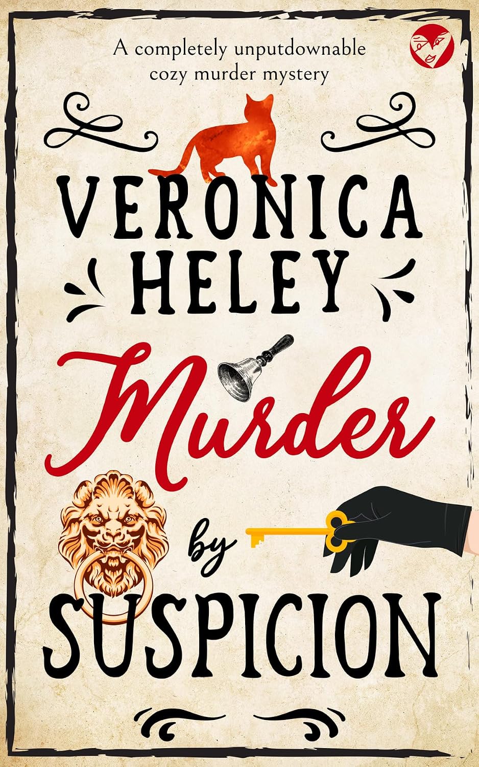 MURDER BY SUSPICION a completely unputdownable cozy mystery by VERONICA HELEY