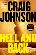 Hell and Back: A Longmire Mystery by Craig Johnson