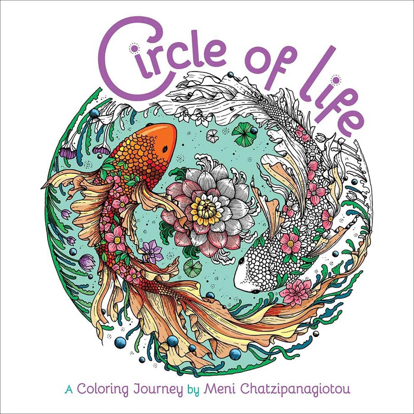 Circle of Life Coloring: A Coloring Journey (Melpomeni Coloring Collection) by Melpomeni Chatzipanagiotou