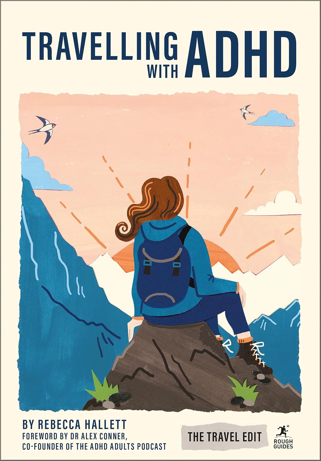 Rough Guides Travel Edit: Travelling with ADHD: ADHD-Friendly Travel | Stress-Free Planning | Sensory-Friendly Tips | Practical Advice by Rough Guides